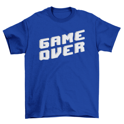 Game Over  T Shirt